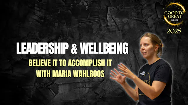 Maria Wahlroos: Believe it to Accomplish it