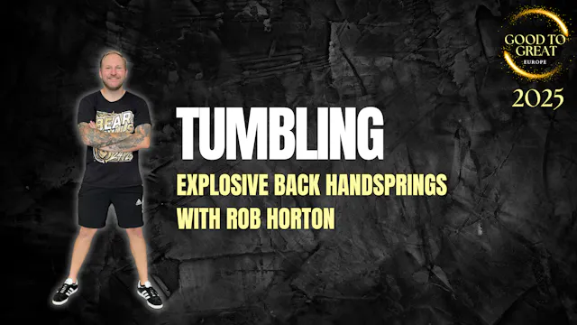 Rob Horton - Explosive Back Handsprings