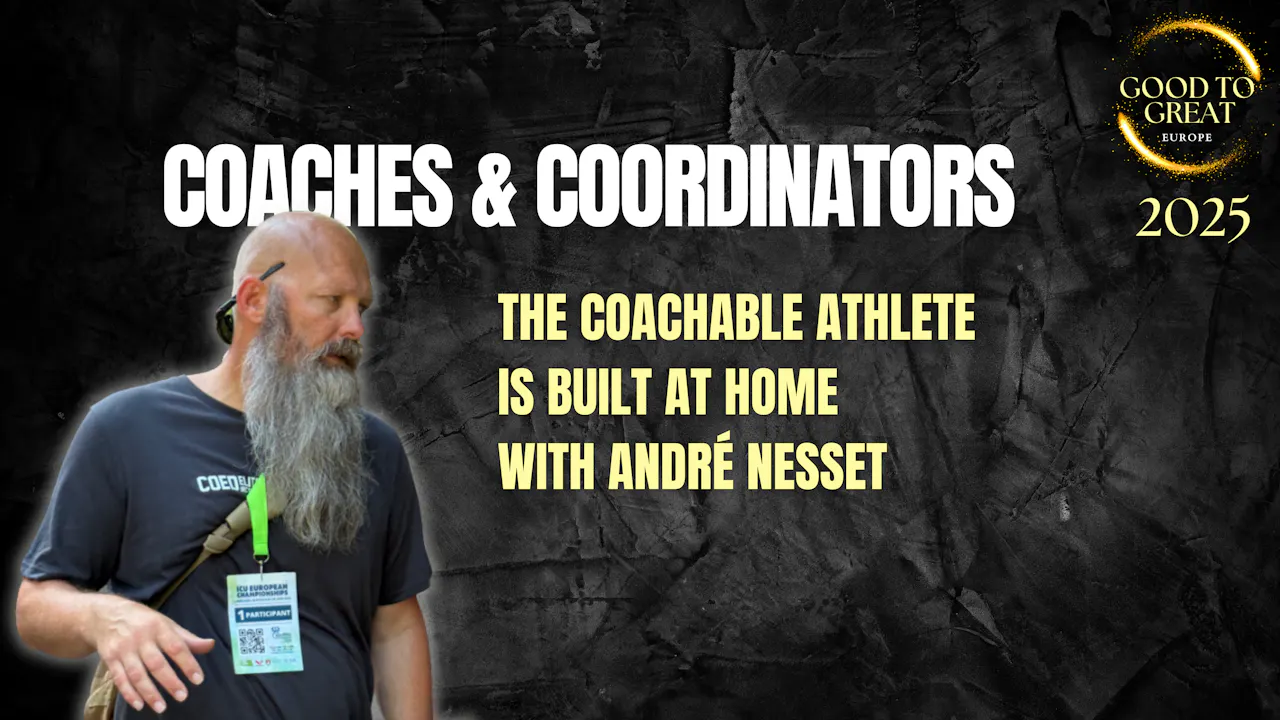 André Nesset - Coachable Athlete is Built at Home