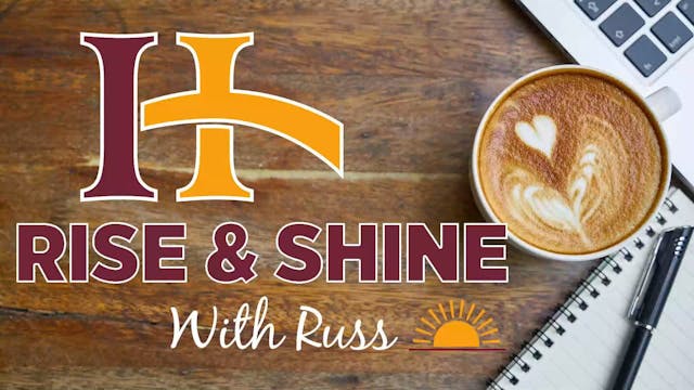 2-22-21 Rise & Shine with Russ