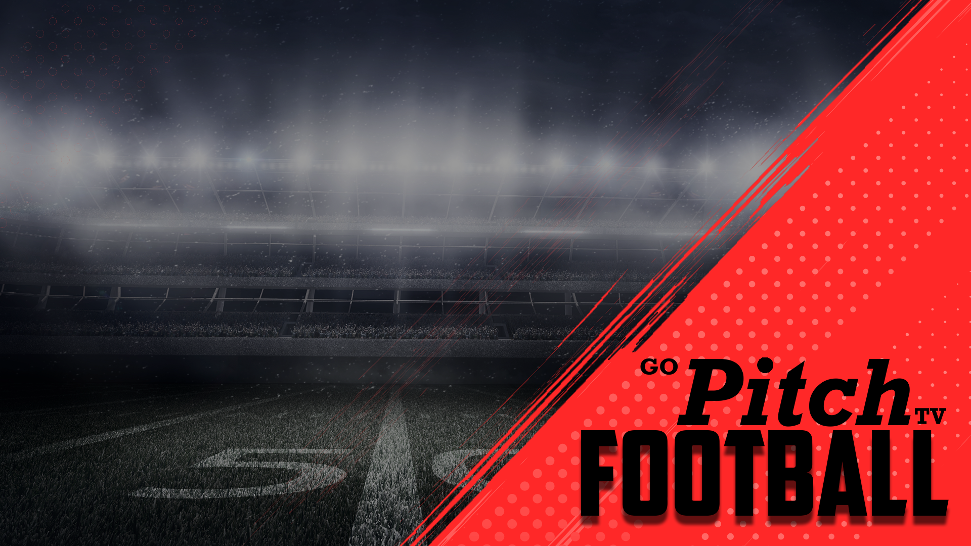 Football - GoPitchTV