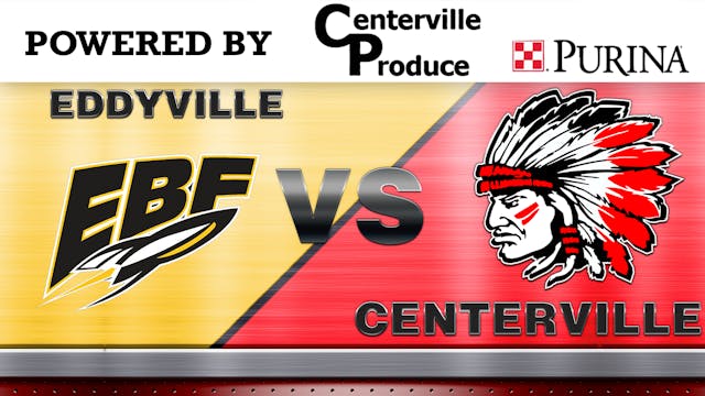 Centerville Vs. Eddyville Boys Varsit...