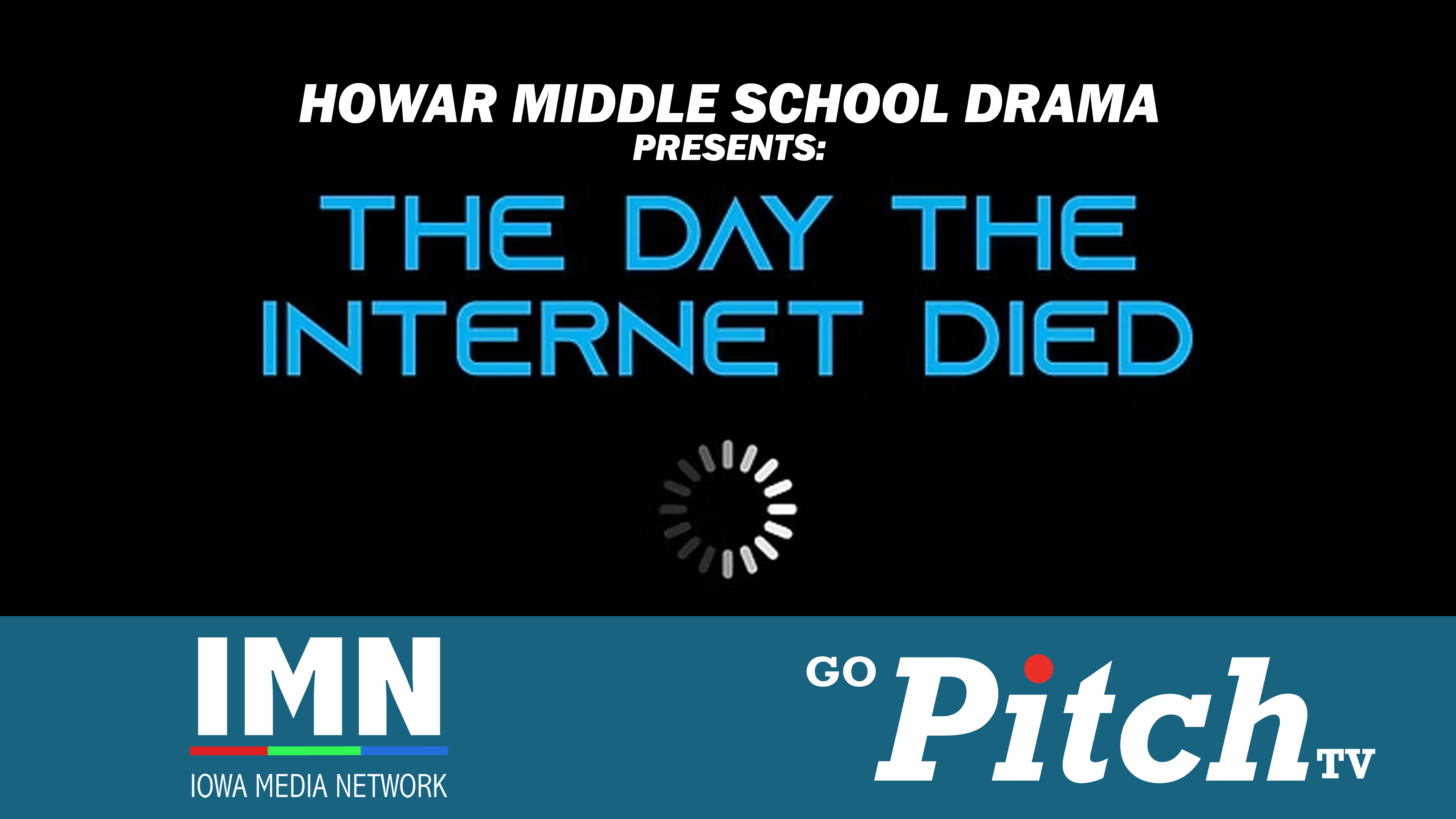 Howar Middle School Play - The Day the Internet Died - 3-13-26