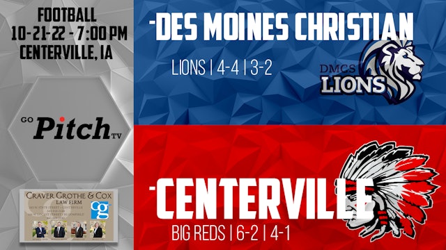 Centerville Football vs Des Moines Christian Post Season 10-21-22
