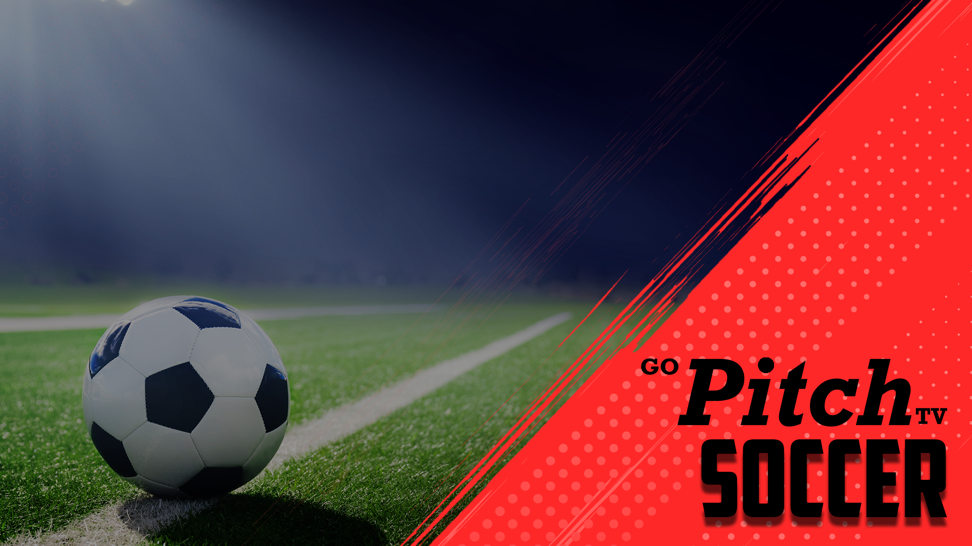 Soccer - GoPitchTV