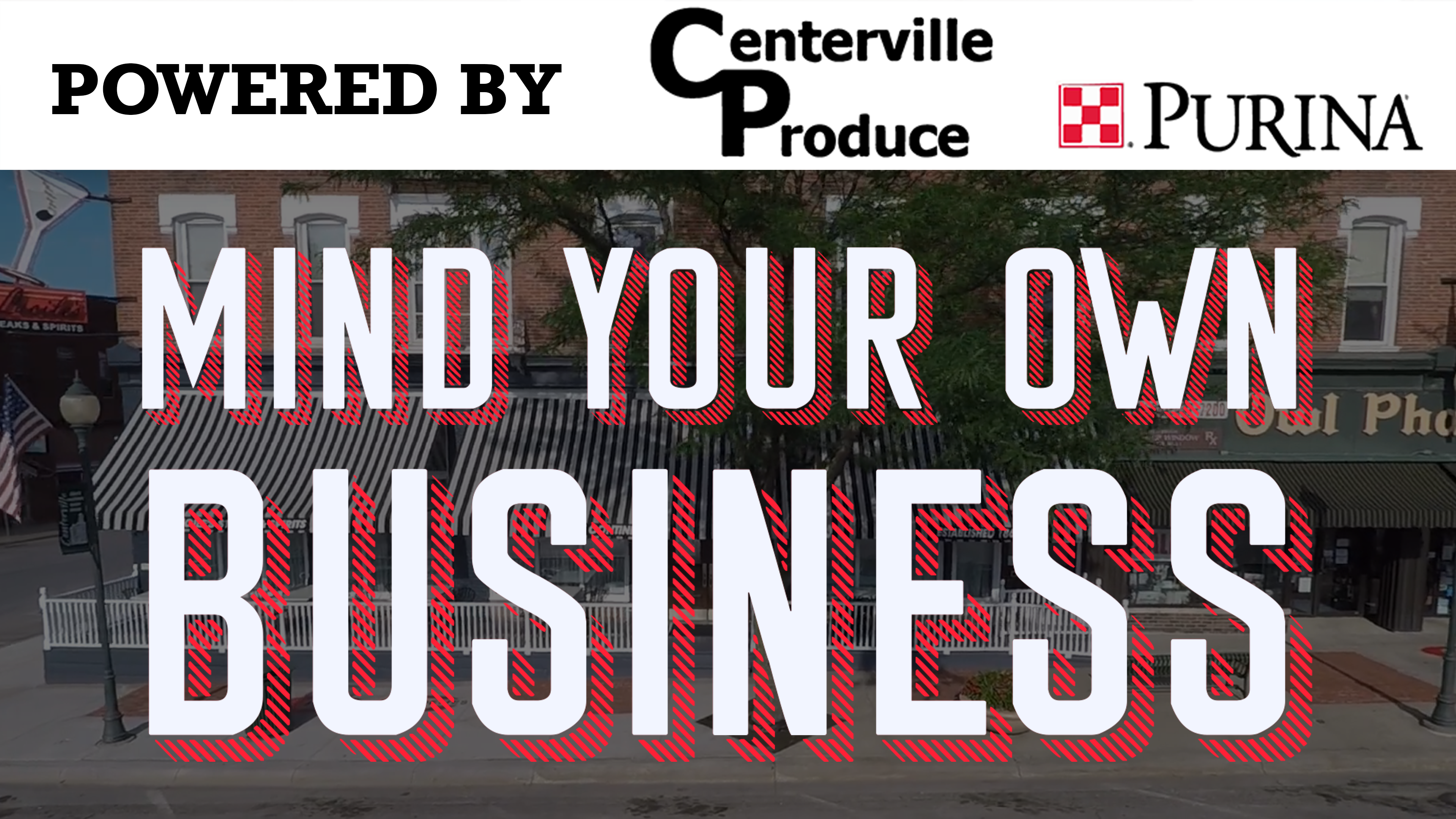 Mind Your Own Business Season 1 Episode 1- Centerville Produce