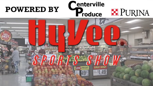 Hy-Vee Sports Show 8-31-22