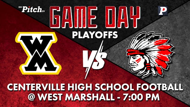 PLAYOFFS - Centerville Football vs We...