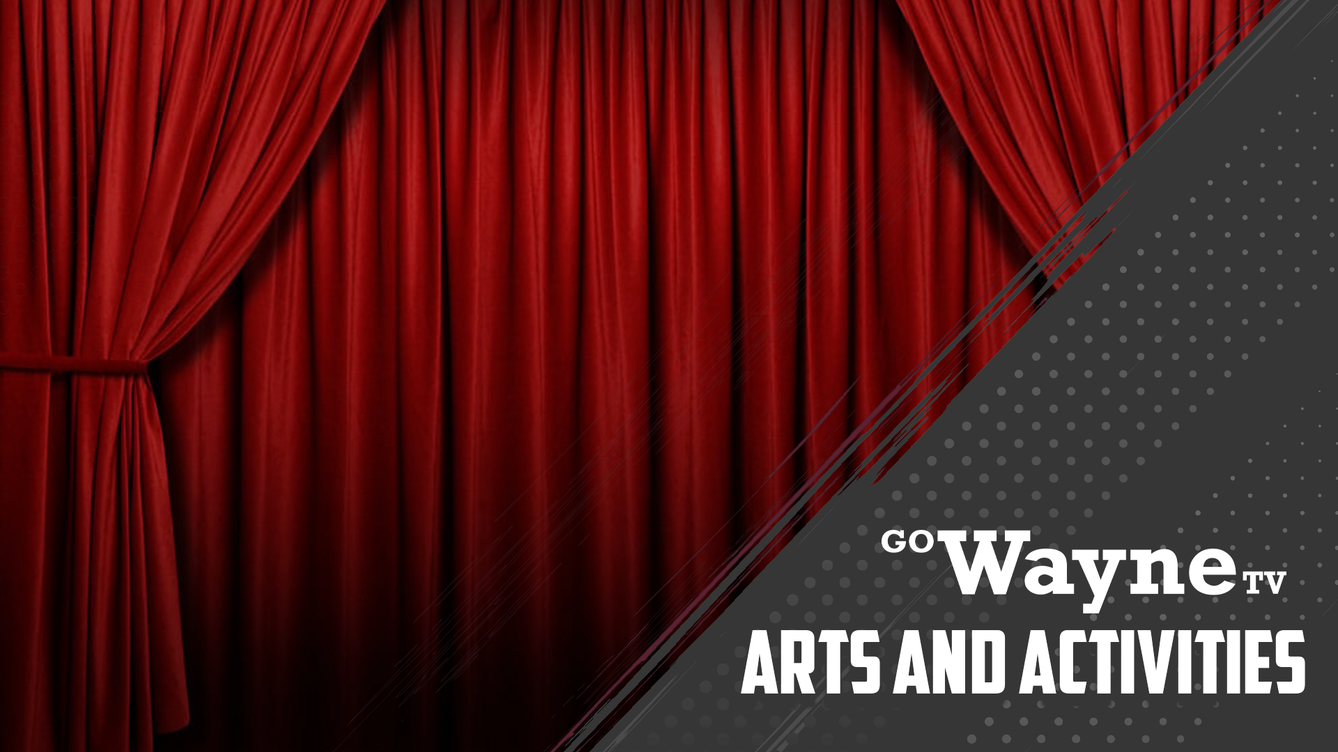 Academics & Awards - GoWayneTV