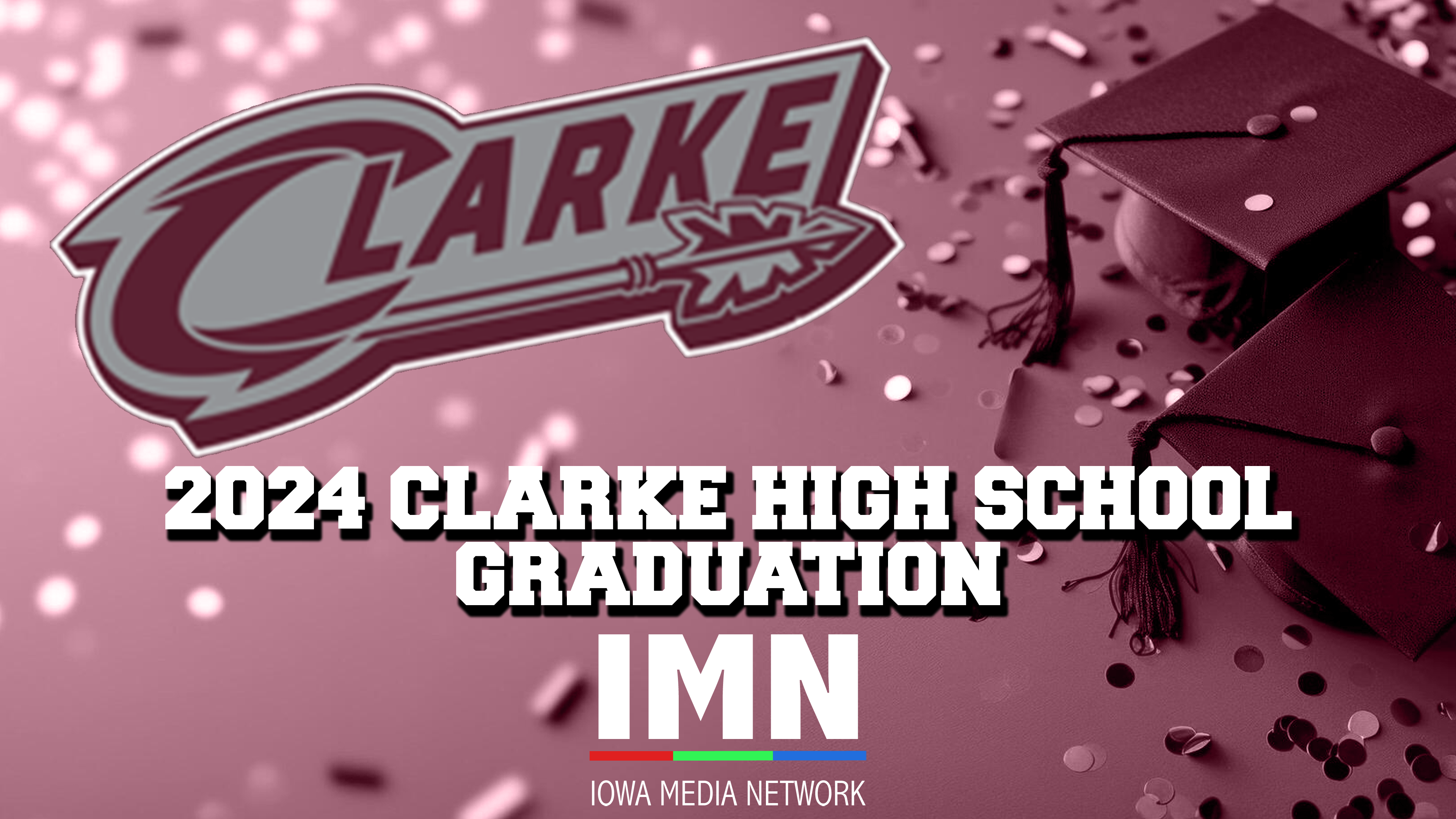 Clarke Community Schools Graduation 2024
