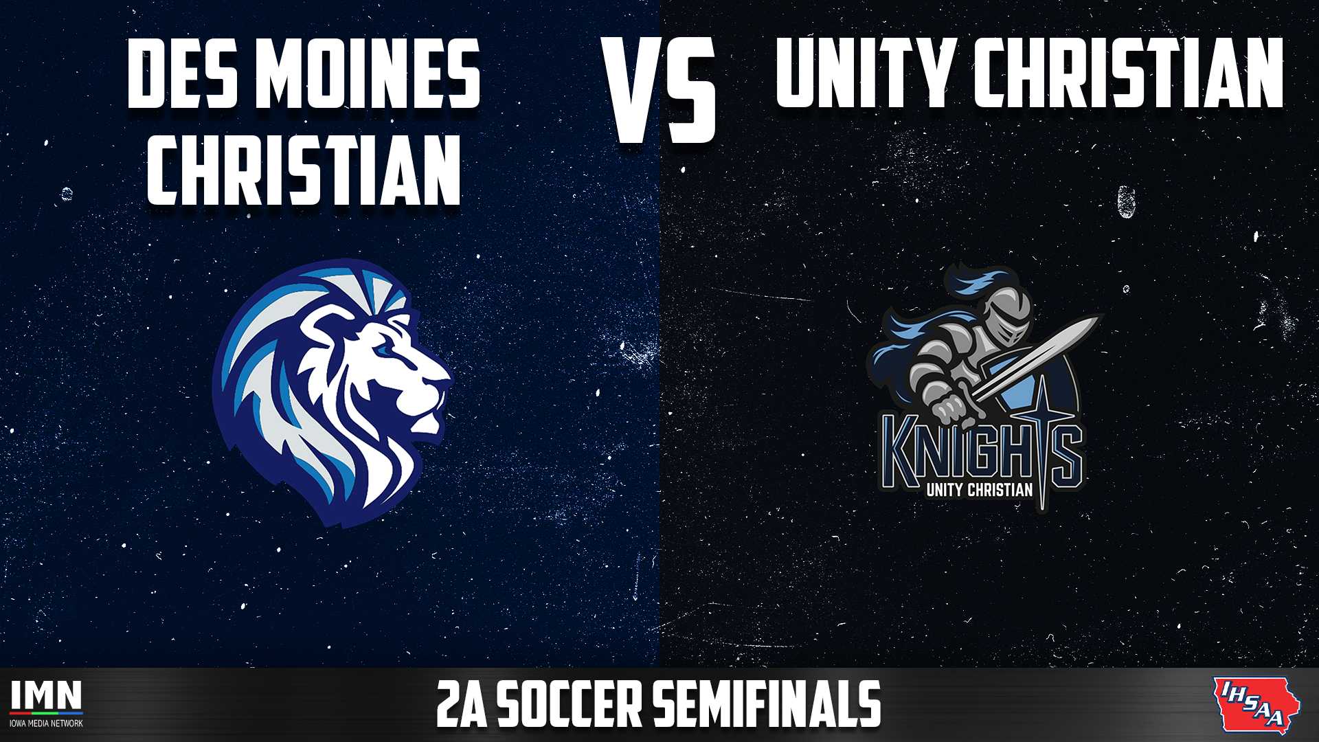 Unity Christian vs Des Moines Christian 2A State Soccer Semifinal