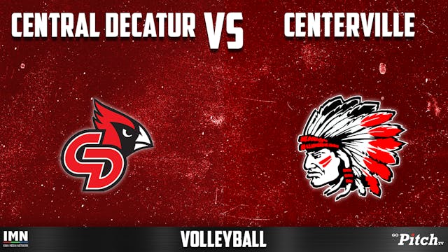 Centerville vs Central Decatur Volley...