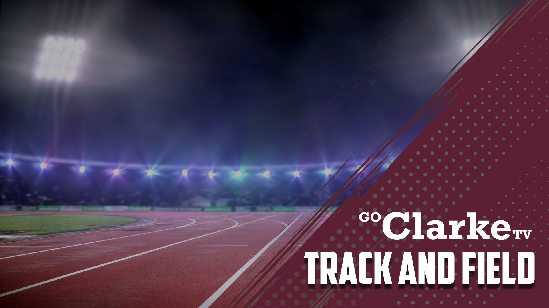 Track & Field - GoClarkeTV