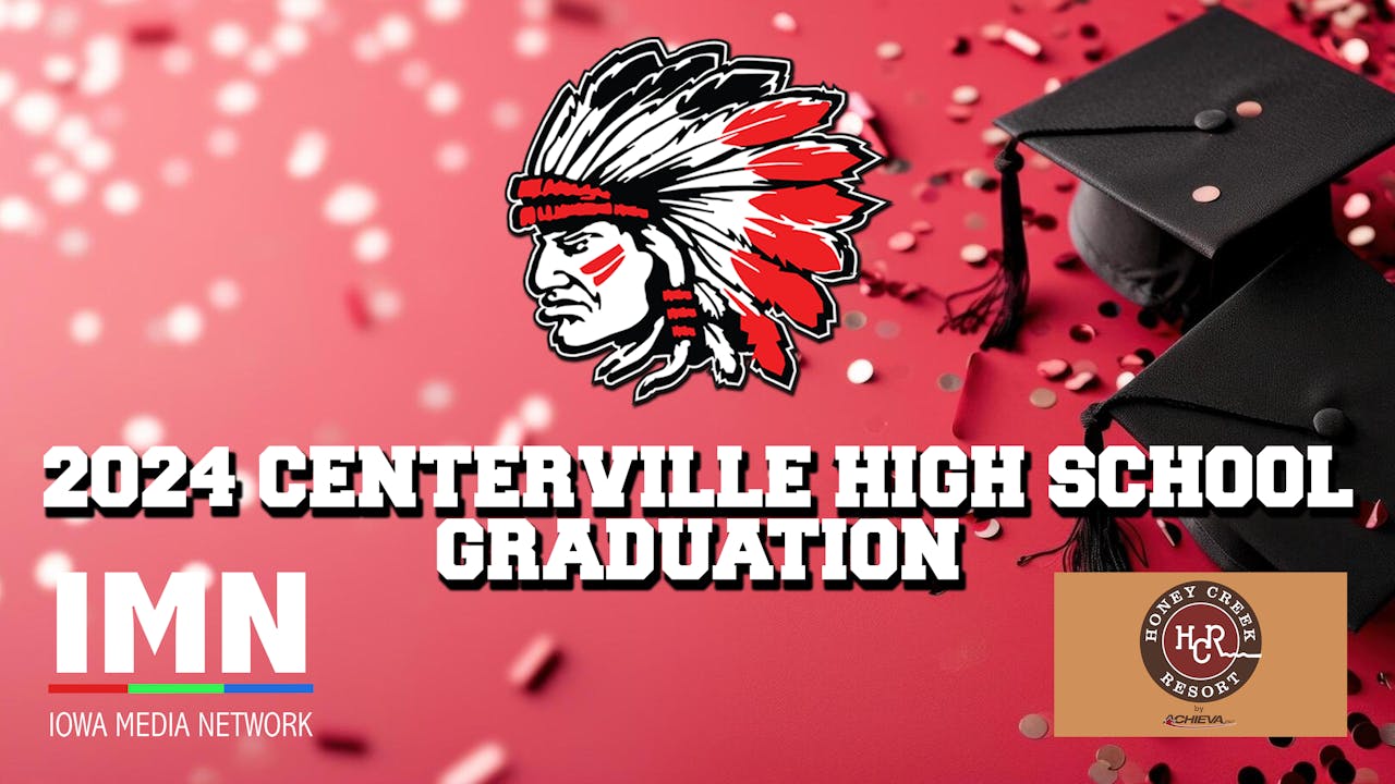 Centerville High School Graduation 2024 Iowa Media Network