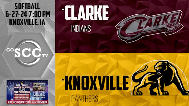 Knoxville Softball vs Clarke 6-27-24