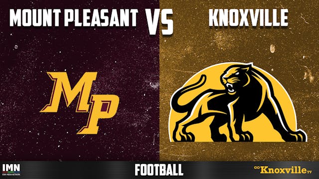 Knoxville vs Mount Pleasant Football ...