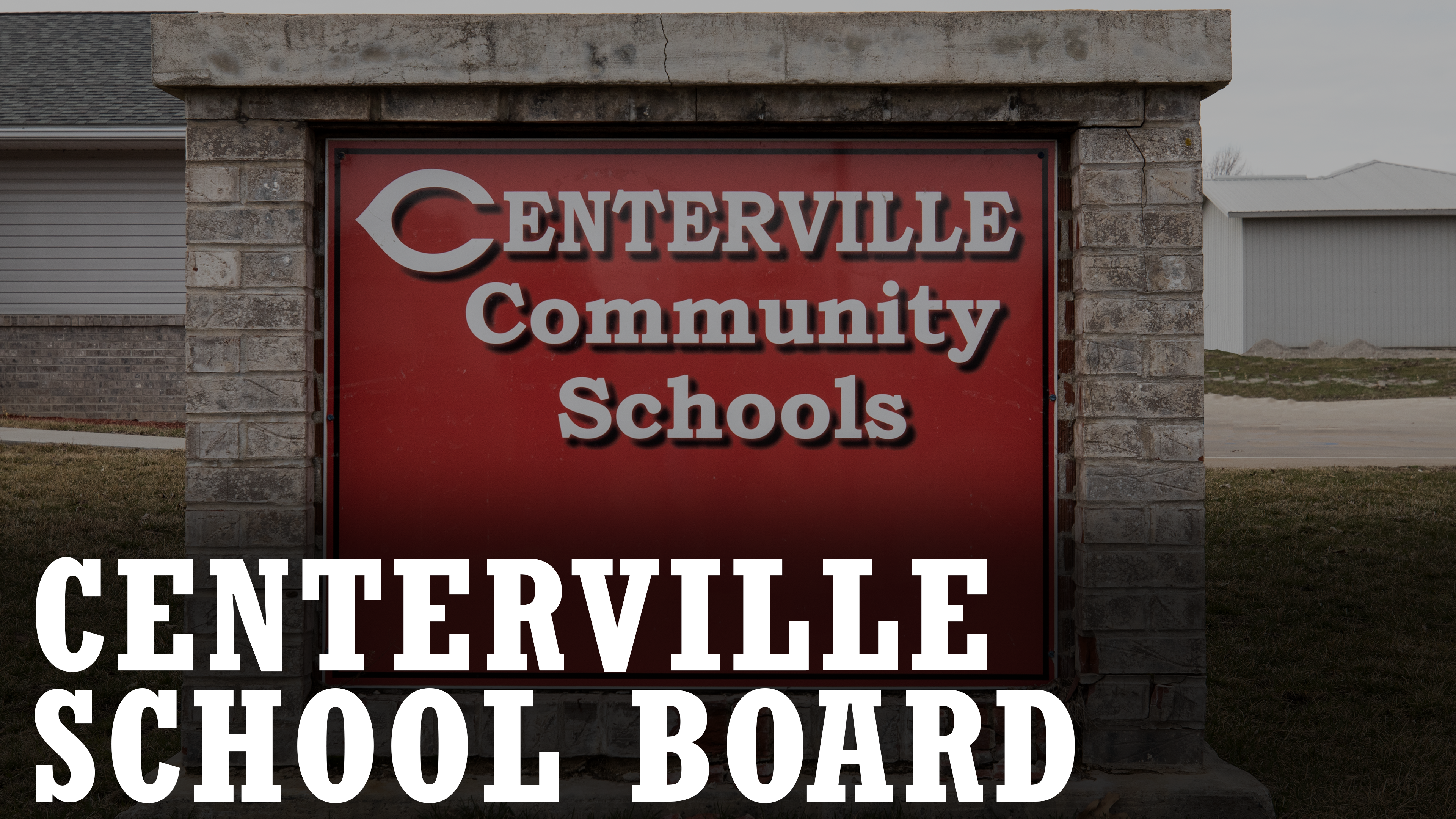 Centerville School Board Meeting 2-23-26
