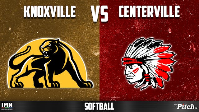 Centerville vs Knoxville Softball 6-4-25