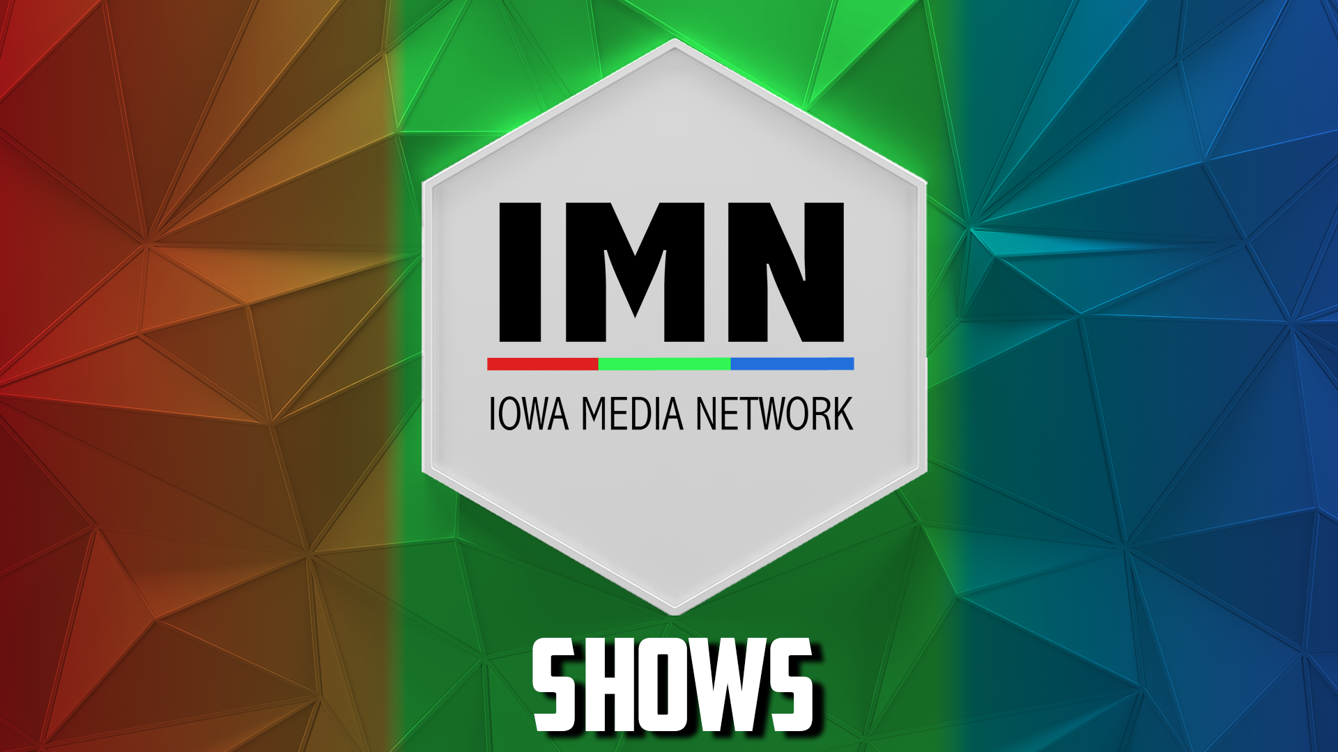 IMN Shows