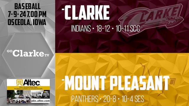 Clarke Baseball vs Mount Pleasant 7-9-24