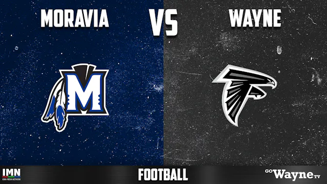 Wayne vs Moravia Football 9-11-26