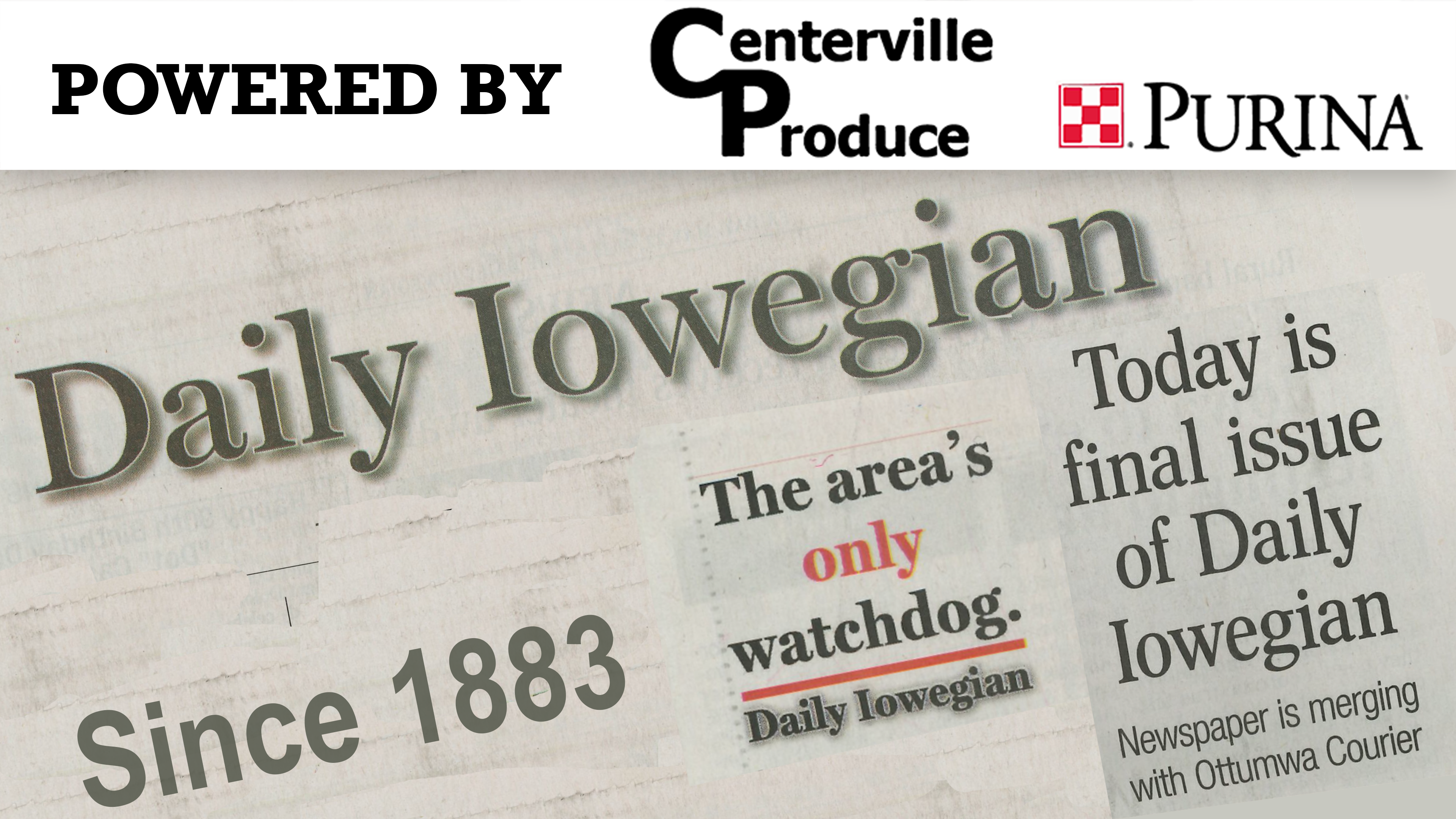 The Daily Iowegian will be missed- Closing today- Merges with Courier 5-22-20