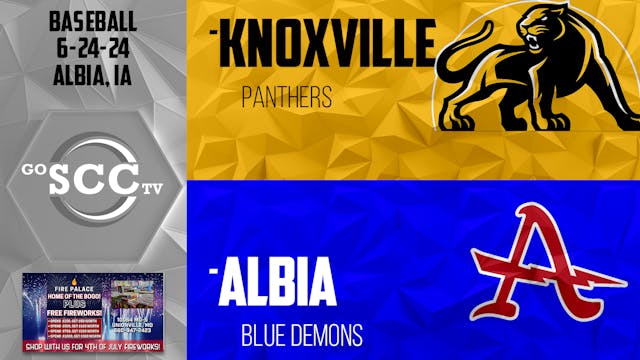 Albia Baseball vs Knoxville Game One ...