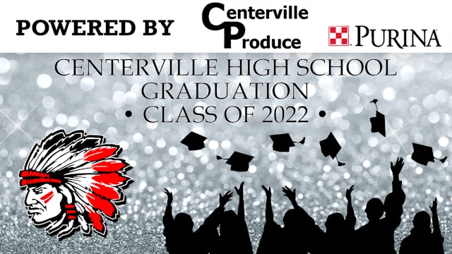 Centerville High School Graduation 2022