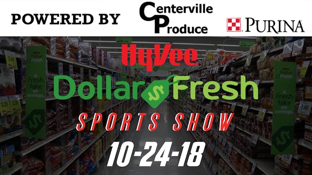 HyVee Sports Show Fall Finale 10-24-18