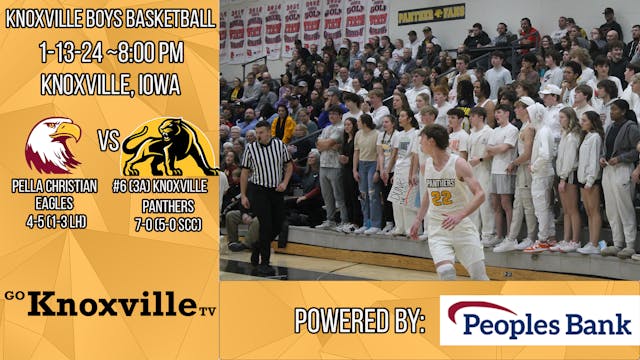 Knoxville Boys Basketball vs Pella Ch...