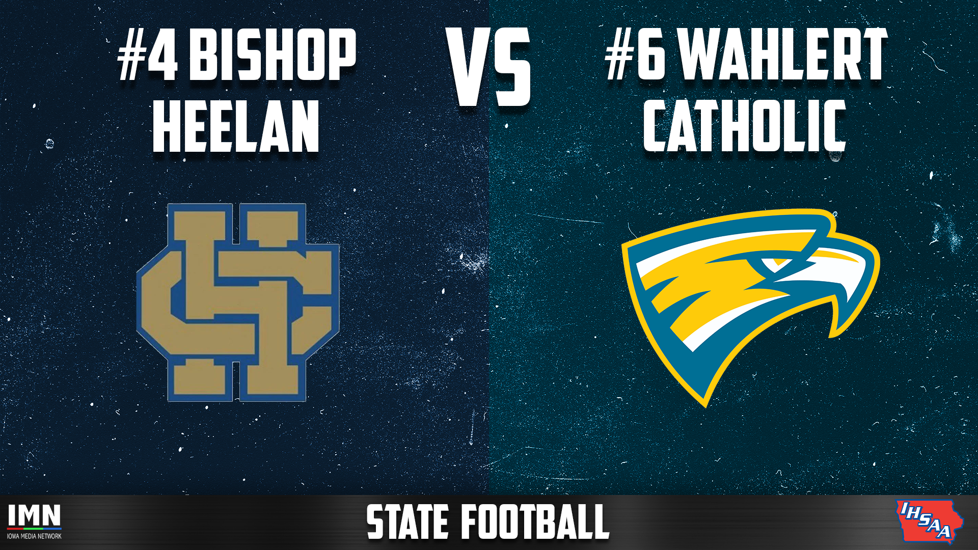 #4 Bishop Heelan vs #6 Wahlert Catholic 3A State Football