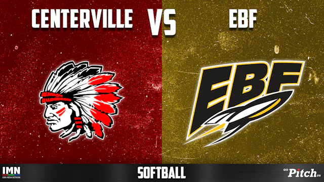 Centerville at EBF Softball 6-5-26