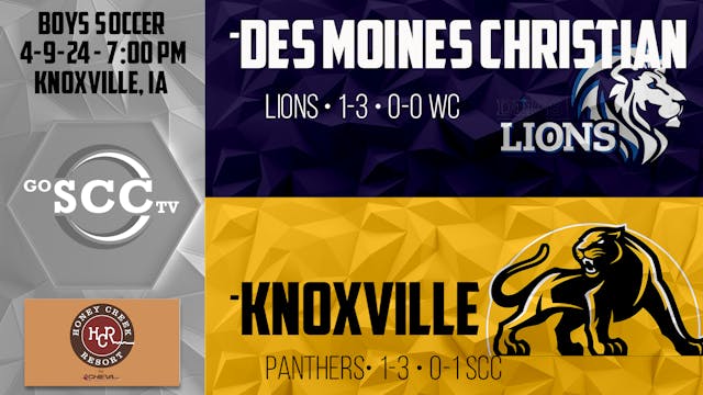 Knoxville Boys Soccer vs Des Moines C...