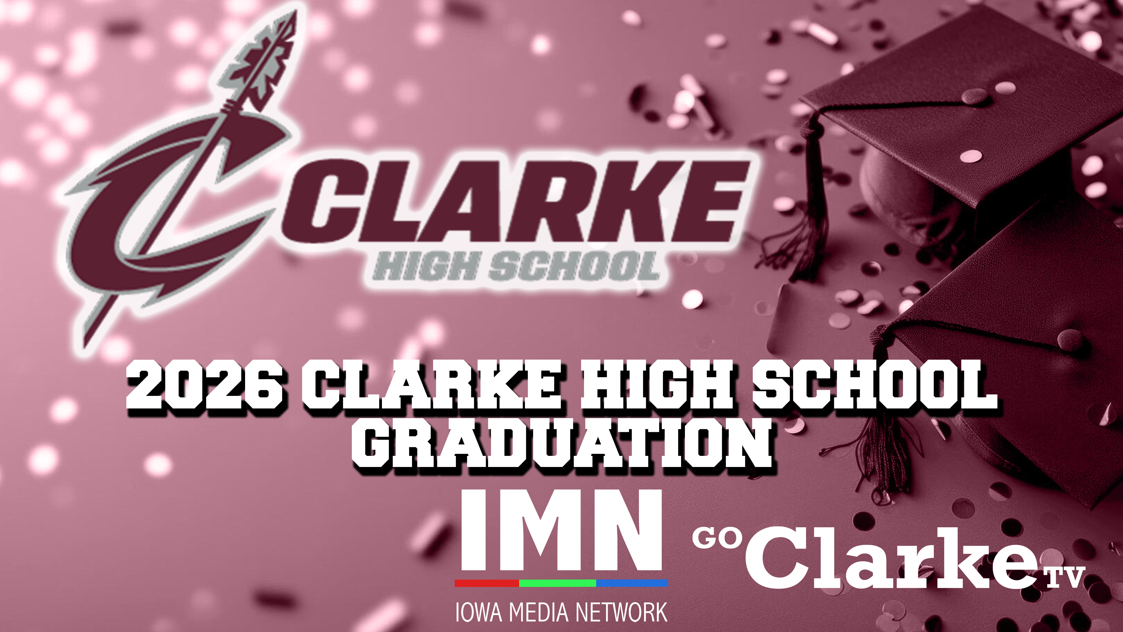 Clarke High School Graduation 5-17-2026