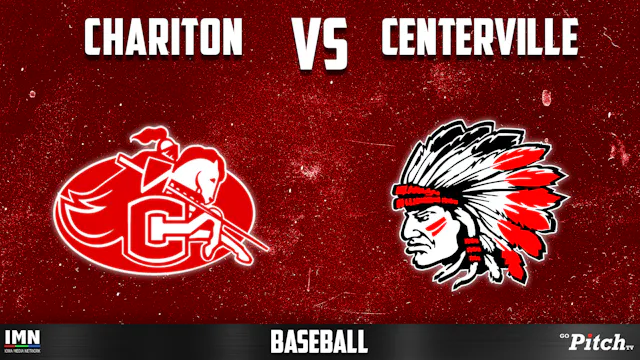 Centerville vs Chariton Baseball DH G...