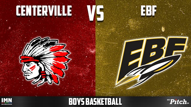 Centerville @ EBF Boys Basketball 1-9-26