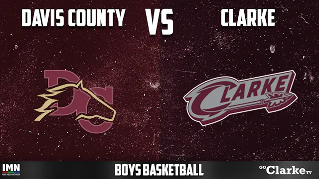 Clarke vs Davis County Boys Basketbal...