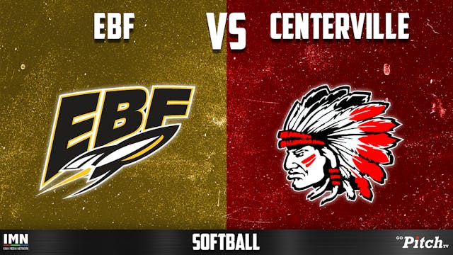 Centerville vs EBF Softball 6-6-25