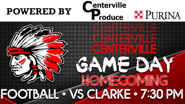 HOMECOMING! Centerville Football vs C...