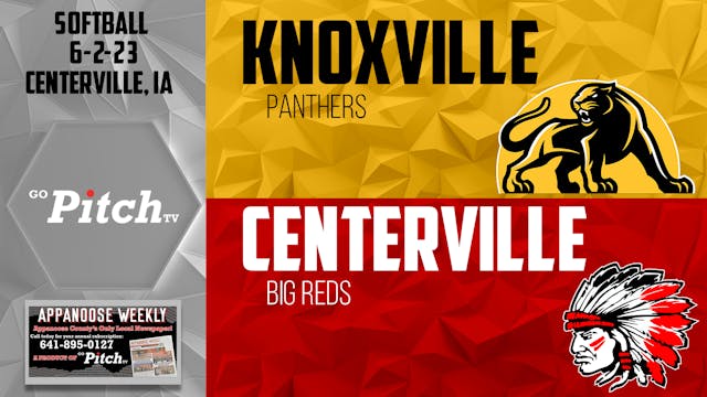 Centerville Softball vs Knoxville 6-2-23