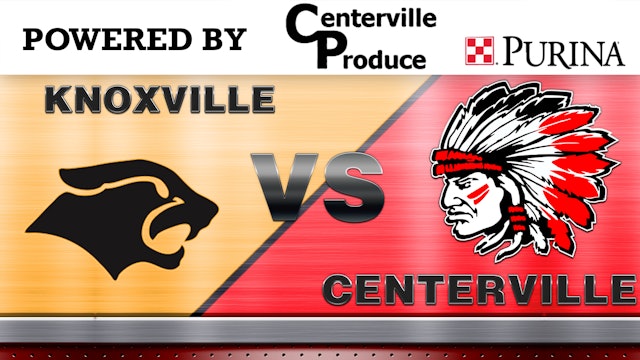 Centerville Baseball vs Knoxville 6-3-22
