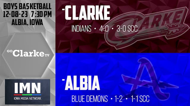 Clarke Boys Basketball vs Albia 12-8-23