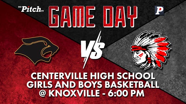 Centerville Boys Basketball vs Knoxvi...