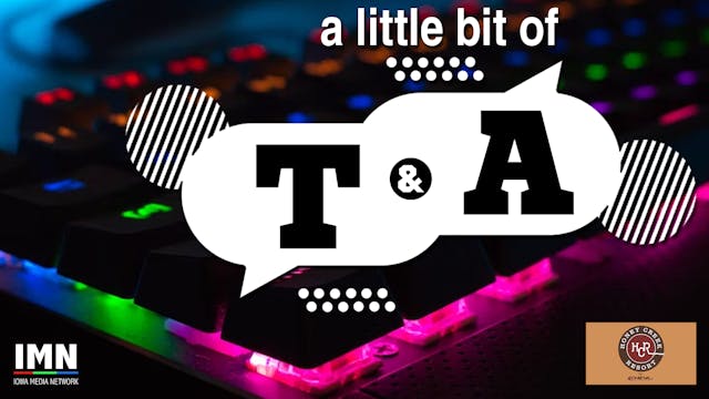 A Little Bit of T&A - Ep 7