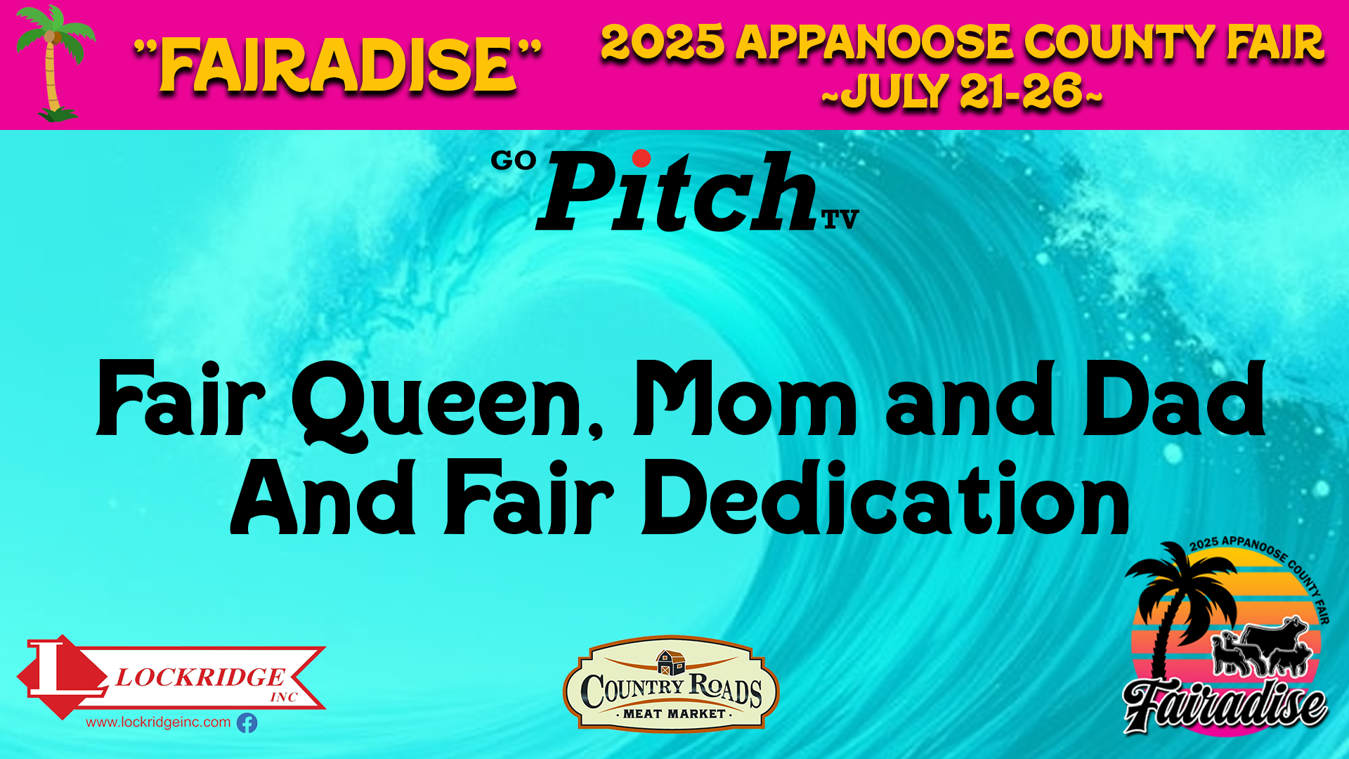 2025 Appanoose County Fair Queen, Fair Mom and Dad and Fair Dedication