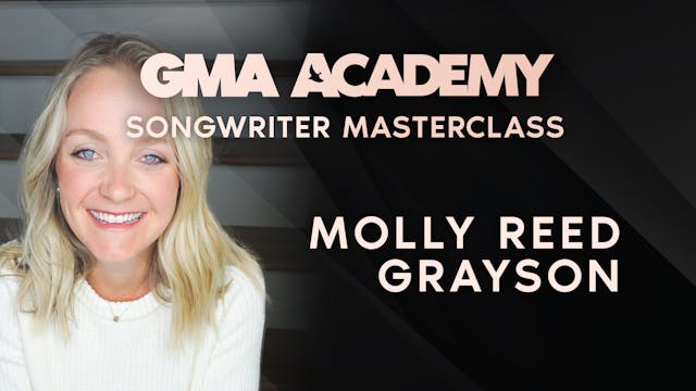 Songwriter Masterclass - Molly Reed G...