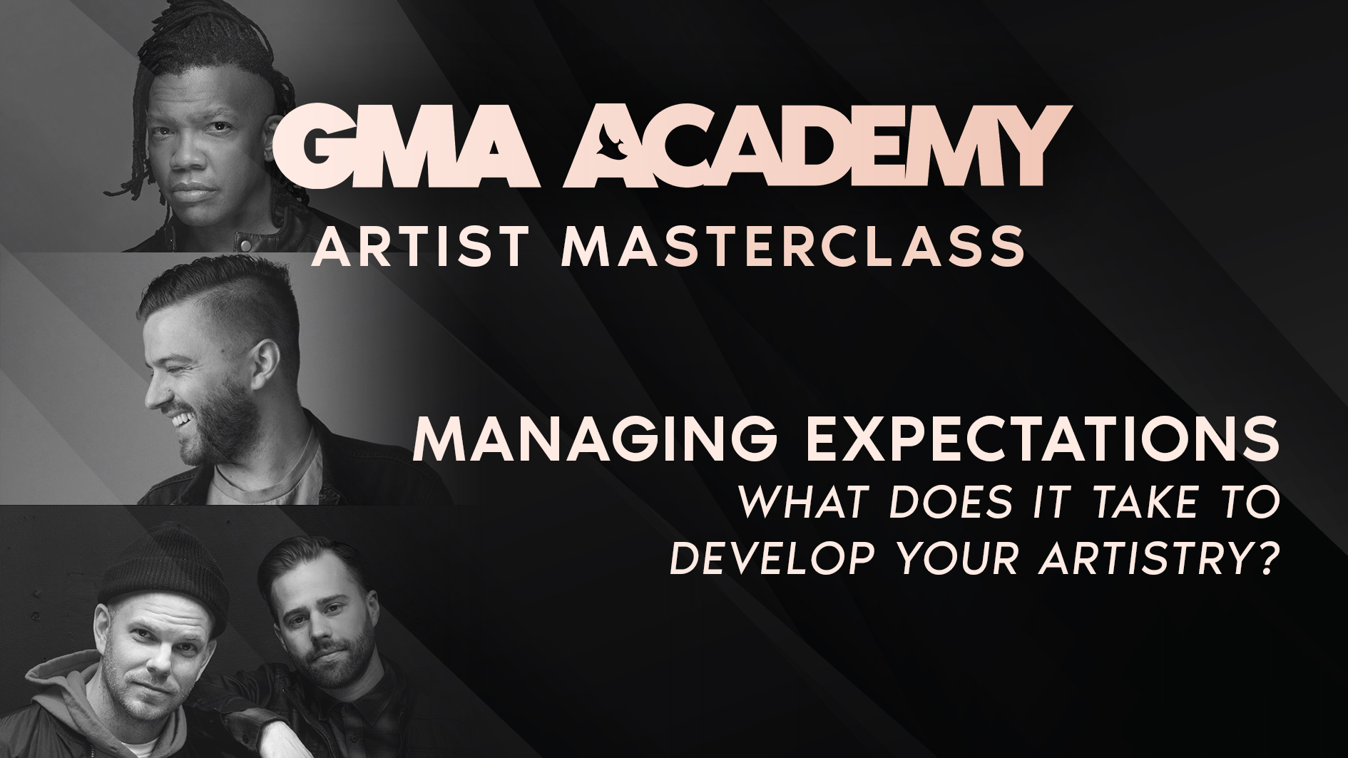 Artist - Managing Expectations - What does it take to develop your artistry?