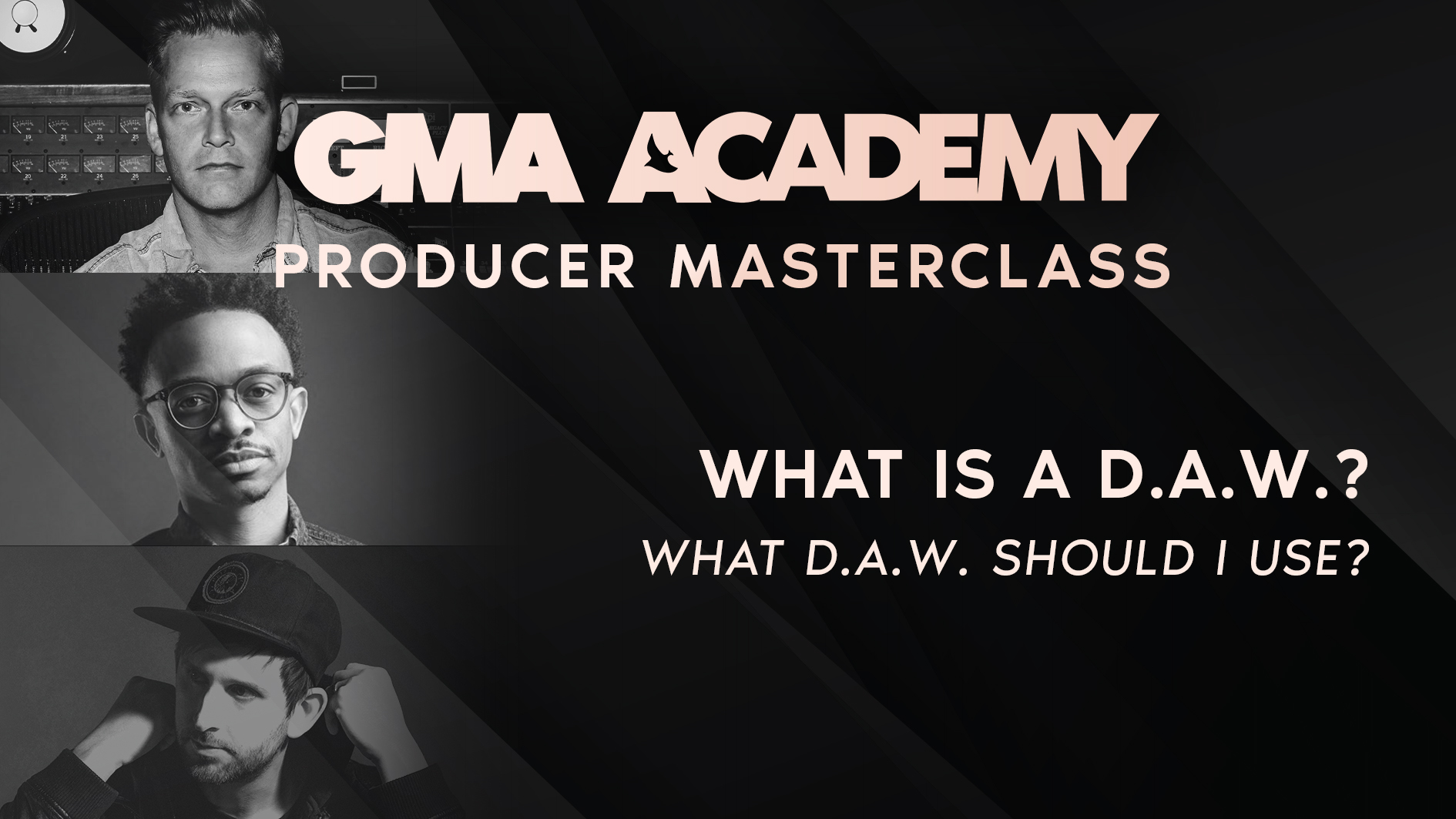 What is a D.A.W. - What D.A.W. should I use?