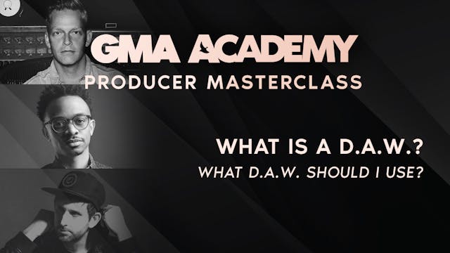 What is a D.A.W. - What D.A.W. should...