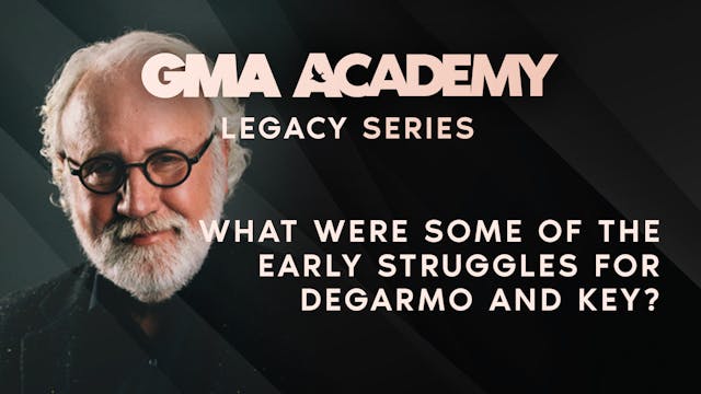 Legacy Series - What were some of the...